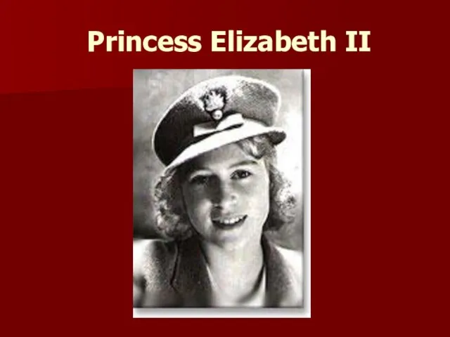 Princess Elizabeth II