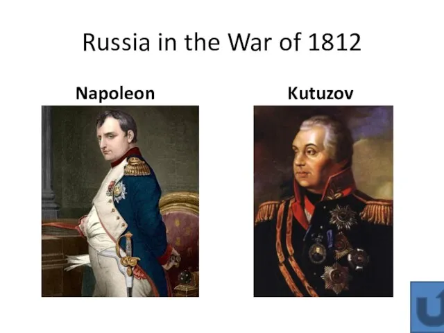 Russia in the War of 1812 Napoleon Kutuzov