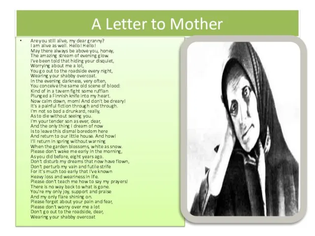 A Letter to Mother Are you still alive, my dear granny? I