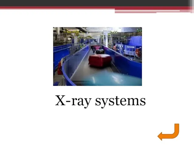 X-ray systems