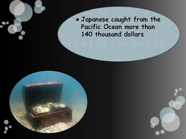 Japanese caught from the Pacific Ocean more than 140 thousand dollars