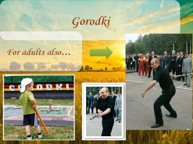 Gorodki For adults also…