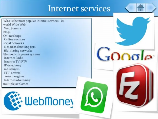 Internet services Who is the most popular Internet services - is: world