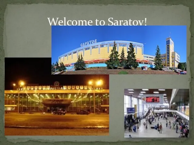 Welcome to Saratov!