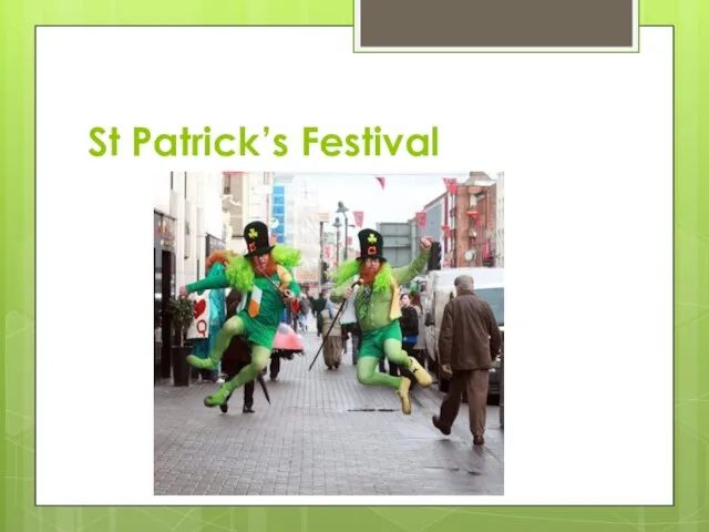 St Patrick’s Festival