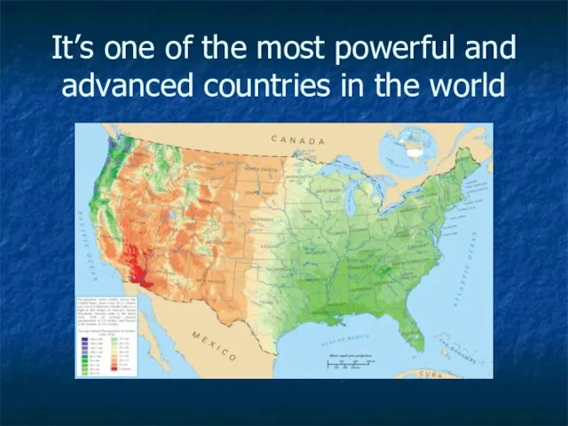 It’s one of the most powerful and advanced countries in the world