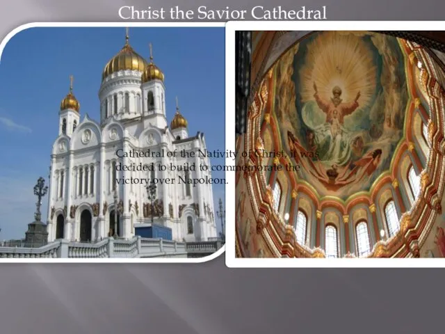 Christ the Savior Cathedral Cathedral of the Nativity of Christ, it was