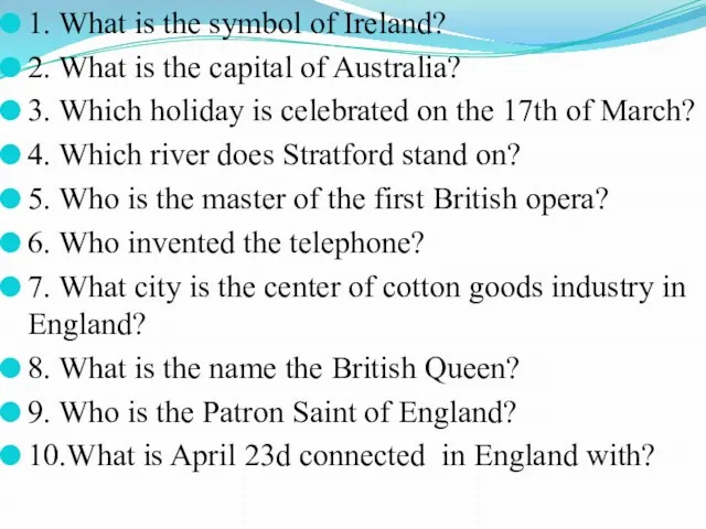 1. What is the symbol of Ireland? 2. What is the capital