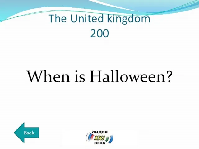The United kingdom 200 When is Halloween? Back