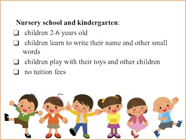 Nursery school and kindergarten: children 2-6 years old children learn to write