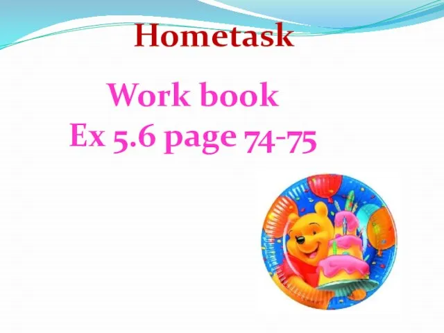 Hometask Work book Ex 5.6 page 74-75