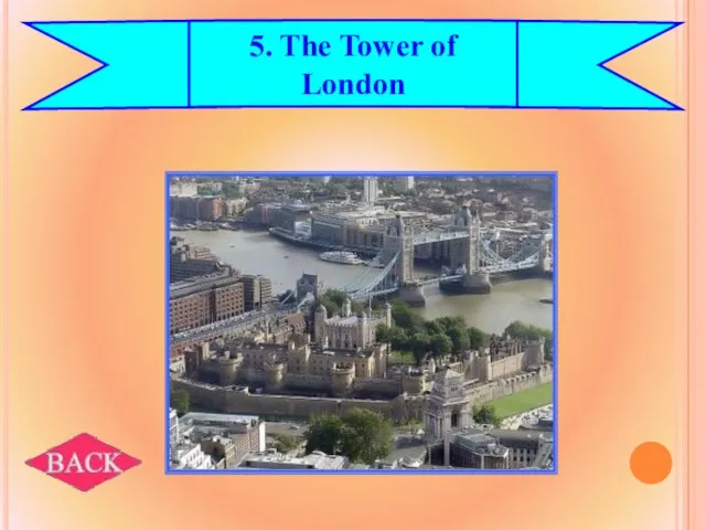 5. The Tower of London