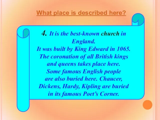 4. It is the best-known church in England. It was built by