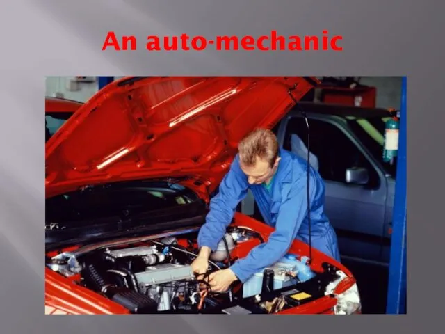 An auto-mechanic