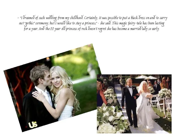 — “I dreamed of such wedding from my childhood. Certainly, it was