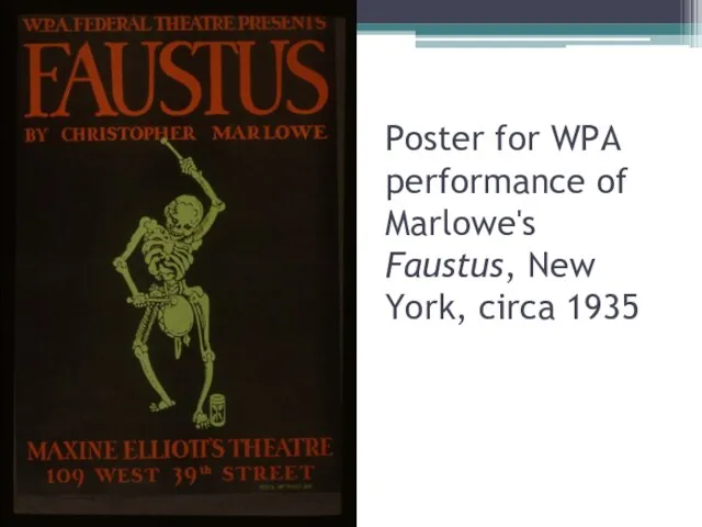 Poster for WPA performance of Marlowe's Faustus, New York, circa 1935