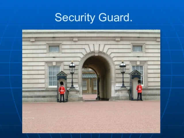 Security Guard.