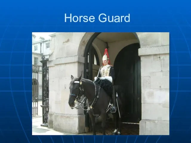 Horse Guard