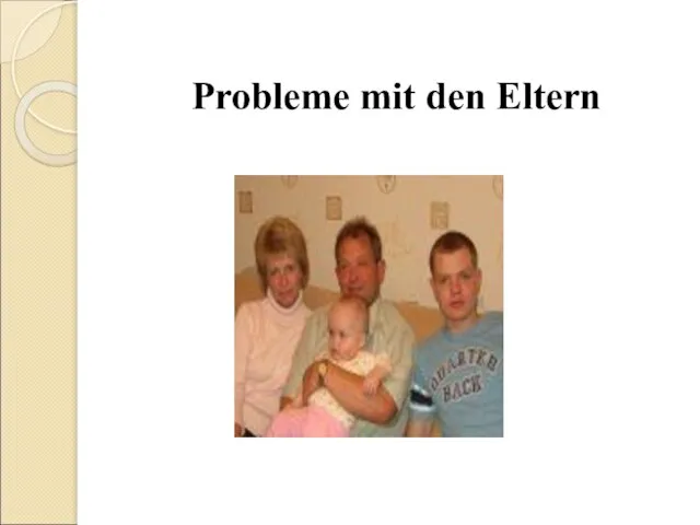 Probleme mit den Eltern