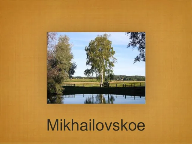 Mikhailovskoe