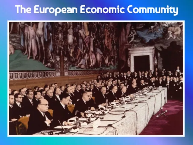 The European Economic Community
