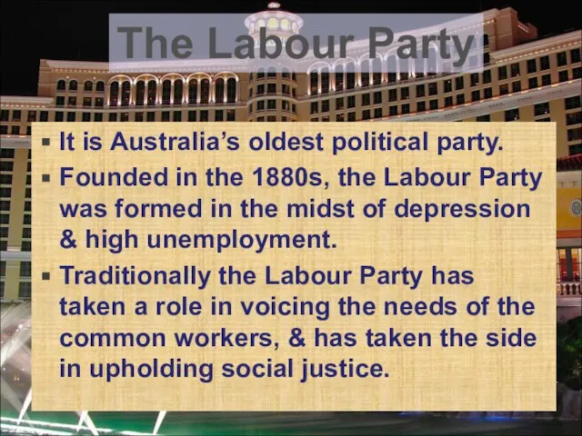 It is Australia’s oldest political party. Founded in the 1880s, the Labour