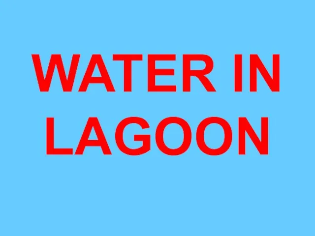 WATER IN LAGOON