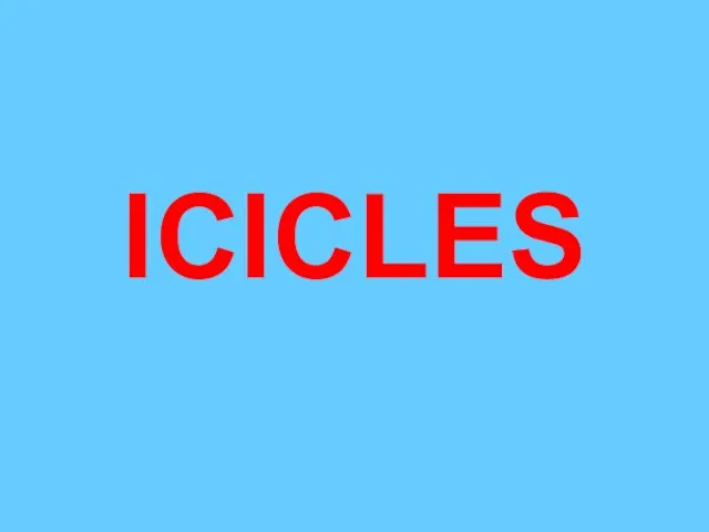 ICICLES