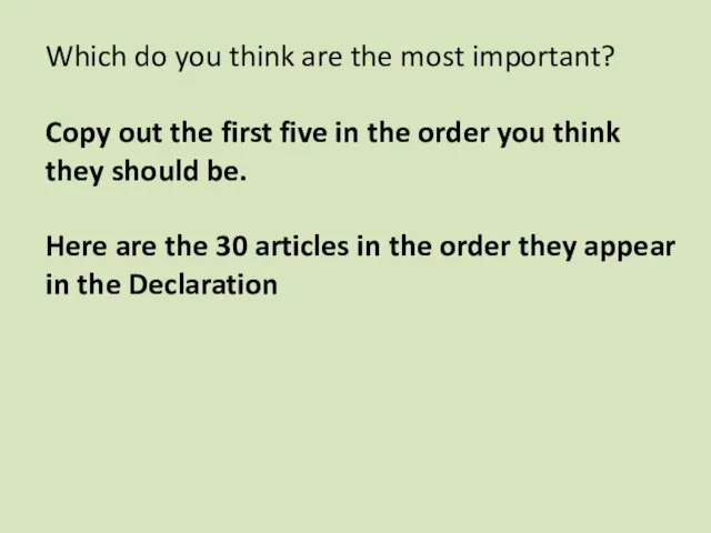 Which do you think are the most important? Copy out the first