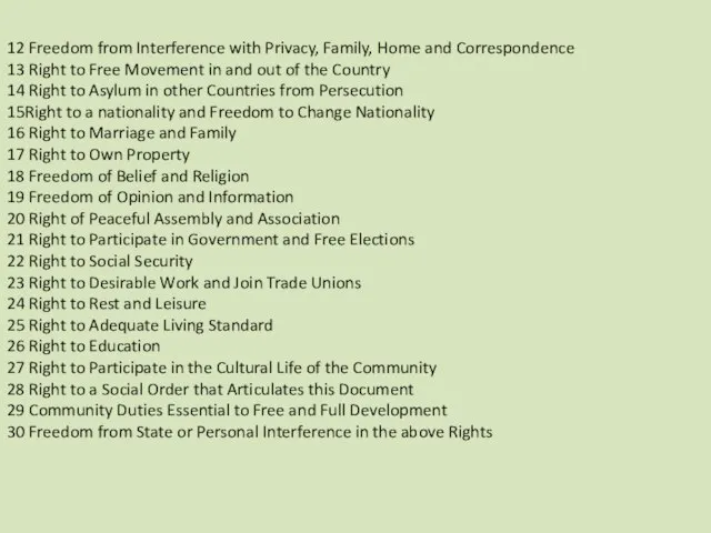 12 Freedom from Interference with Privacy, Family, Home and Correspondence 13 Right