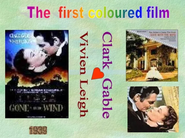 The first coloured film 1939 Vivien Leigh Clark Gable