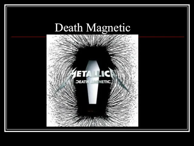 Death Magnetic