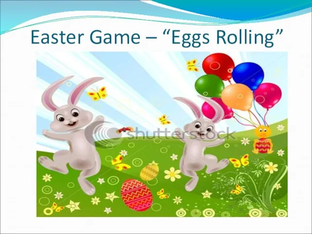 Easter Game – “Eggs Rolling”