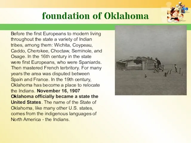 foundation of Oklahoma Before the first Europeans to modern living throughout the