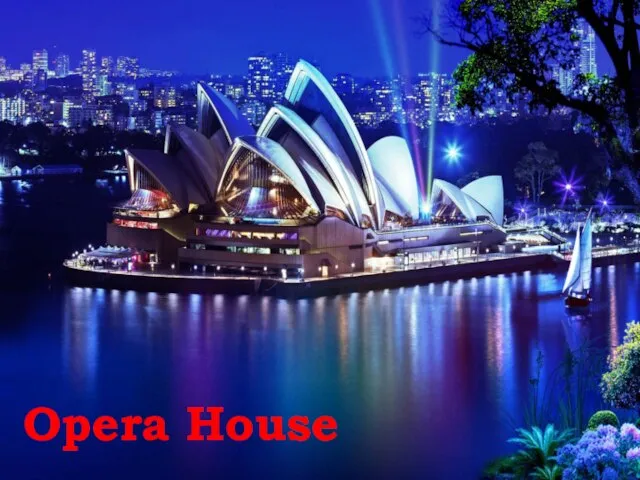 Opera House