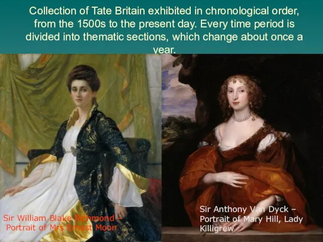 Collection of Tate Britain exhibited in chronological order, from the 1500s to