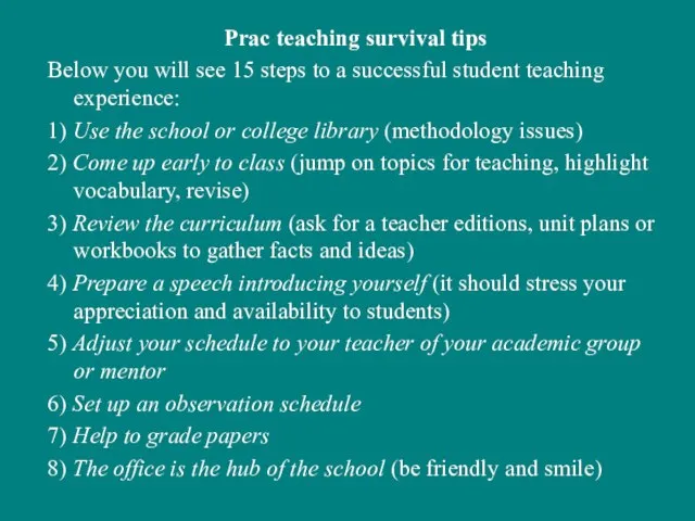 Prac teaching survival tips Below you will see 15 steps to a