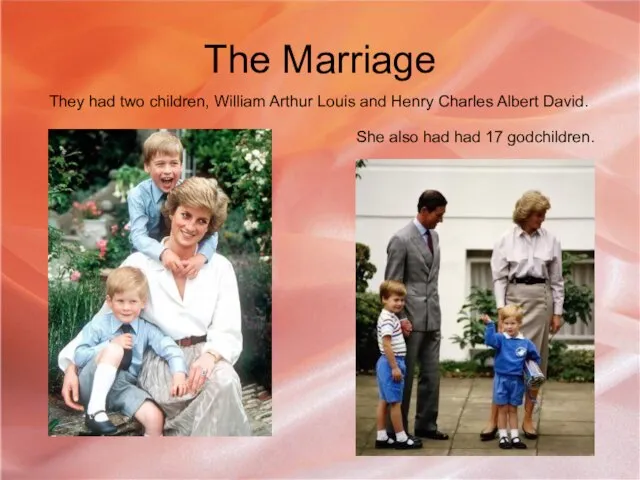 The Marriage They had two children, William Arthur Louis and Henry Charles