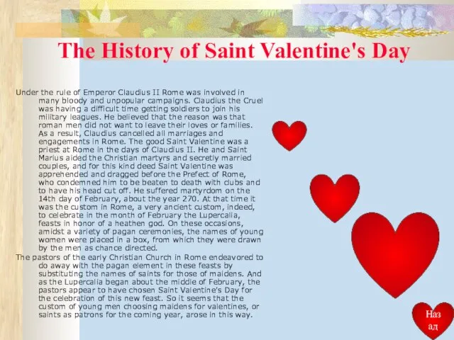 The History of Saint Valentine's Day Under the rule of Emperor Claudius