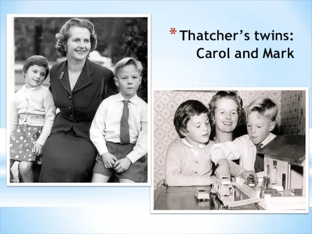 Thatcher’s twins: Carol and Mark