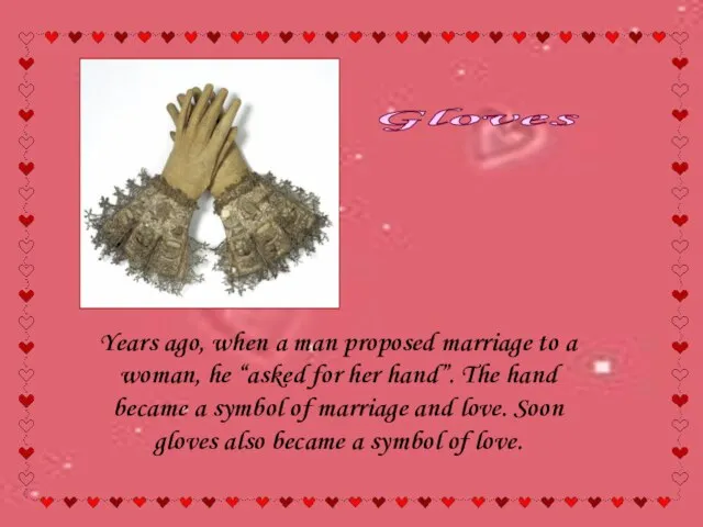 Years ago, when a man proposed marriage to a woman, he “asked