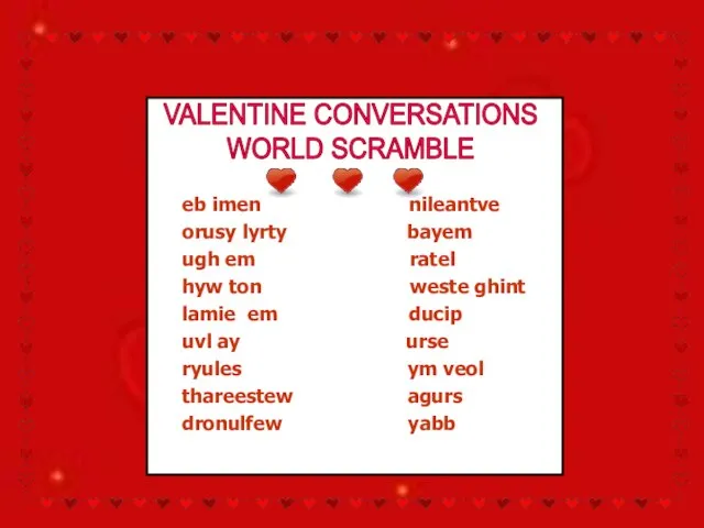 VALENTINE CONVERSATIONS WORLD SCRAMBLE