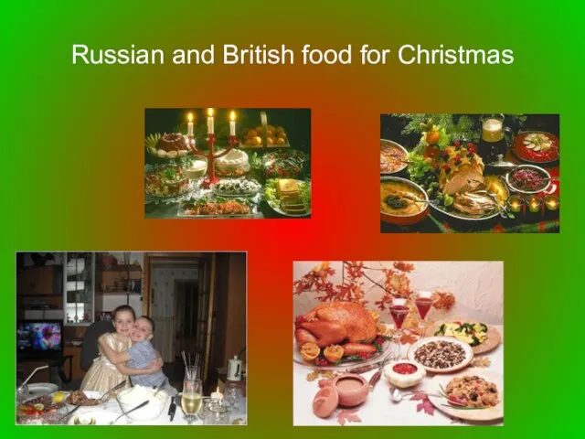 Russian and British food for Christmas