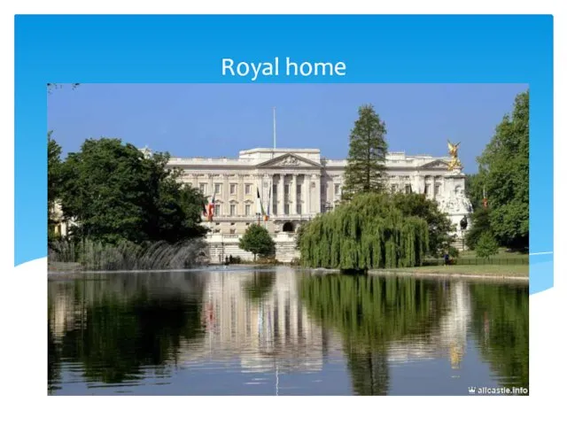 Royal home