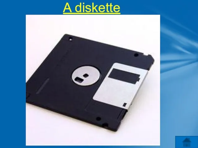 A diskette