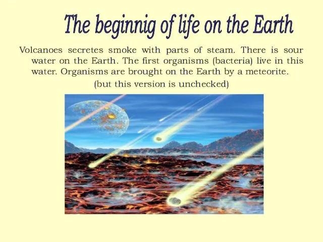 Volcanoes secretes smoke with parts of steam. There is sour water on