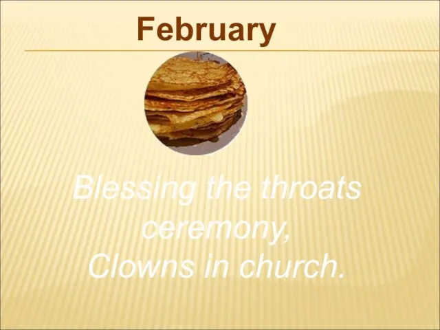 February Blessing the throats ceremony, Clowns in church.