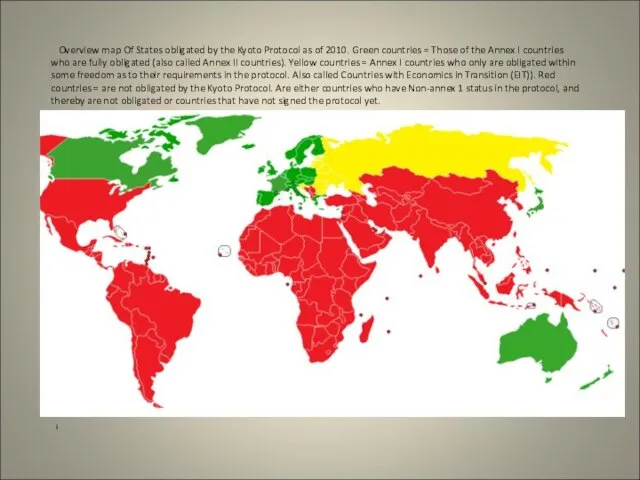i Overview map Of States obligated by the Kyoto Protocol as of