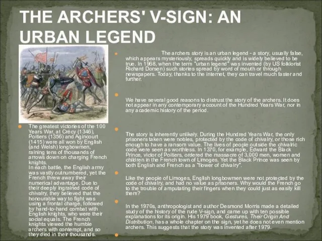 THE ARCHERS' V-SIGN: AN URBAN LEGEND The greatest victories of the 100