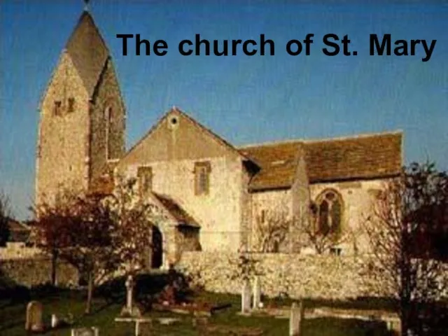 The church of St. Mary